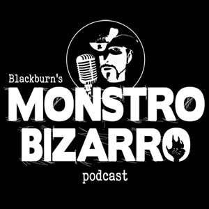 Monstro Bizarro Podcast