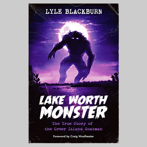 Lake Worth Monster Book (signed)