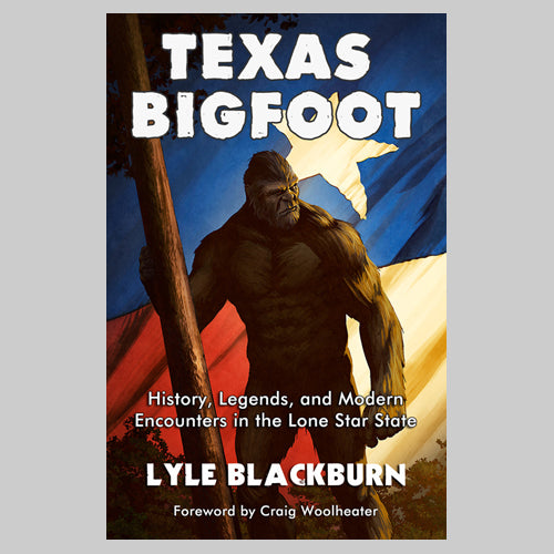 Texas Bigfoot Book